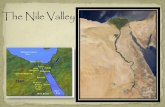 The Nile Valley - Weebly · 2020. 10. 20. · The Nile is the world’s longest river. It is 4,160 miles long ... The Nile Valley Author: Diana Landro Created Date: 10/20/2020 10:43:38