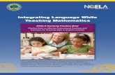 Integrating Language While Teaching Mathematics Teaching ... · Integrating Language While Teaching Mathematics NCELA Teaching Practice Brief Practice Brief on Effective Instructional