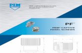 PEM® CAPTIVE PANEL SCREWS - DB Roberts · 2020. 2. 26. · Class 3A/4h, per ANSI B1.1, Section 8, Table 3A and ANSI B1.13M, Section 8, Paragraph 8.2. (2) “BL” suffix will be