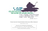THE GOOD SHEPHERD KNOWS HIS HEEP · 11“I am the Good Shepherd. The Good Shepherd lays down his life for the sheep. 12The hired man, who is not a shepherd, does not own the sheep.