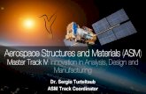 Aerospace Structures and Materials (ASM) · 2020. 9. 17. · Aerospace Structures and Materials (ASM) Master Track IV : Innovation in Analysis, Design and Manufacturing Dr. Sergio