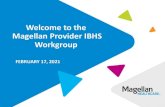 Welcome to the Magellan Provider IBHS Workgroup...H0032 UB HP EP - Licensed Individual Mobile Therapy (MT) Authorization Code vs Claim Codes MT Authorization: H2019 UB 30 MT Claims