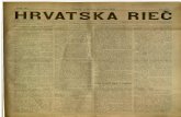God. IV. HRVATSKA212.92.192.228/digitalizacija/novine/hrvatska-riec_1908...je tu spremna puška njemačka da u nj nesmi ljeno puca, spremni su dragunski eskadroni, da ga gone i gaze.