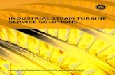INDUSTRIAL STEAM TURBINE SERVICE SOLUTIONS · 2021. 4. 7. · An industrial steam turbine experiences performance deterioration over time. The rate of the deterioration is influenced