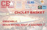 CHOLET BASKET...L'investissement de Cholet Basket dans la formation des jeunes est encouragé par les résultats acquis à ce jour et conforte la politique de détection et de formation