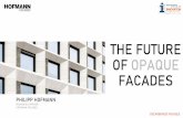 THE FUTURE OF OPAQUE FACADES · 2020. 11. 12. · global carbon dioxide emissions by sector 2017. 39% - 2017 actual. 60% - 2050 forecast. rapidly. growing. decarbonize facades. 11%.