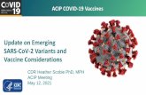 Update on Emerging SARS-CoV-2 Variants and Vaccine ......2021/05/12  · mutations 3-7 6-8 8 3-4 3 7-8 9-10 7 Receptor binding domain mutations (S477N*) (E484K*) L452R E484K E484K