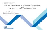 ICC Workshop Arbitration Academy · 2018. 1. 10. · Decision of the ICC Court on whether or not to allow the Joinder The Joinder is allowed only when: The party to be joined is signatory