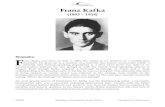 Franz Kafka...Franz Kafka (1883 – 1924) Biography: F ranz Kafka was born on July 3, 1883, the eldest of six children of a middle-class merchant. He grew up as a member of a minority