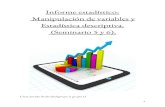 clarajuradorello.files.wordpress.com · Web viewInforme estadístico: Manipulación de variables y Estadística descriptiva. (Seminario 5 y 6). Clara Jurado Rello (Subgrupo 3, grupo