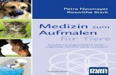 Aufmalen Medizin Aufmalen...Petra Neumayer / Roswitha Stark Medizin zum Aufmalen für Tiere Geliebte Tiere ganzheitlich heilen – ungeliebte Tierchen sanft umsiedeln E-Book (pdf):