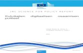 Kuluttajien digitaalisen osaamisen puitteet...Sarjan muita julkaisuja ovat esimerkiksi Digital Competence Framework for Citizens 2.0 (Vuorikari ym., 2016), European Framework for Digitally-Competent