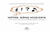 GUIA DO PRODUTO EDUCACIONAL · 2021. 3. 10. · leitura musical como meio de compreensão das bases da construção musical e propor possíveis caminhos para transformar o estudo