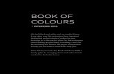 BOOK OF COLOURS - Asian Paints · 2021. 4. 10. · BOOK OF . COLOURS / INTERIORS 2015. Life isn’t black and white, and we wouldn’t have it any other way. We understand how important