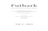 Futhark: International Journal of Runic Studies 4 (2013) 2013 Vol 4.pdfkalejdoskop.—.om definitionen af kontekster i runologien”, Arkæologisk Forum 24 (2011), 37–42. The eighth
