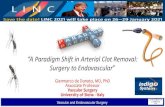 “A Paradigm Shift in Arterial Clot Removal: Surgery to Endovascular · Vascular and Endovascular Surgery Conflict of interest Speaker’s name: Gianmarco de Donato x I have the