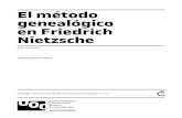 genealógico El método en Friedrich Nietzsche · 2021. 2. 16. · CC-BY-NC-ND • PID_00278504 7 El método genealógico en Friedrich Nietzsche La genealogía ha de ser entendida,