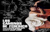 Equipo Creativo - Teatro Buero ... Los caminos de Federico “Los caminos de Federico” es un espectáculo unipersonal con textos poéticos y teatrales de Federico García Lorca.