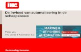 De invloed van automatisering in de scheepsbouw · 2014. 11. 24. · scheepsbouw Pieter Vos IHC Drives & Automation B.V. Inhoud •Self Propelled Cutter Suction Dredger “Al Bahar
