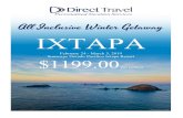 All Inclusive Winter Getaway IXTAPA · IXTAPA February 24 - March 3, 2019 Sunscape Dorado Pacifico Ixtapa Resort . $1199.00. per person . Sunscape Dorado Pacifico: Located only four