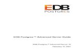 EDB Postgres™ Advanced Server Guide - EnterpriseDB...8.2.5 Warming the edb-icache Servers ..... 276 8.2.5.1 The edb_icache_warm() Function ..... 276 8.2.5.2 Using the edb_icache_warm