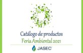 Catálogo de productos Feria Ambiental 2021 · 2021. 5. 31. · Productos Naranjo agrio Agropura –Infusión pura molida Descripción específica del producto: Infusión utilizada