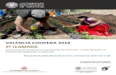 VALÈNCIA COOPERA 2018 2º LLAMADA · 2021. 7. 6. · València Coopera és un programa de mobilitat internacional finançat per l’Ajuntament de València, destinat a l’alumnat