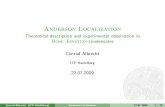 Anderson Localization - Theoretical description and ...albrecht/AL09ca...Anderson Localization Theoretical description and experimental observation in Bose–Einstein-condensates Conrad