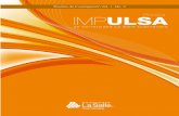 Revista IMPULSA · 2021. 4. 3. · Revista ImpULSA, Universidad La Salle Cuernavaca 4 CONTENIDO PRESENTACIÓN 5 EDITORIAL 7 Elementos que intervienen en los procesos educativos y