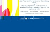 StarPU a runtime system for Scheduling Tasks, or How to get ......StarPU a runtime system for Scheduling 1Tasks, or How to get portable performance on accelerator-based platforms without