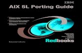 AIX 5L Porting Guide - IBM Redbooks · 2001. 7. 25. · AIX 5L Porting Guide July 2001 SG24-6034-00 International Technical Support Organization