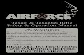 Texan & TexanSS Rifle Safety & Operation ManualTexan ® & TexanSS Rifle Safety & Operation Manual! WARNING This airgun is recommended for adult use only. Careless use may result in
