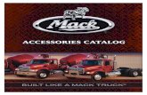 Section Color Pages - Bergey's Truck Centers · 2020. 5. 21. · Mack Trucks, Inc. is pleased to bring you this edition of the Mack Accessories Catalog. Whether your Mack truck is