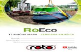 Domov - Roto d.o.o. - Eco...Zakon o gradbenih proizvodih (ZGPro), Ur. list RS št.: 52/00 Seznam harmoniziranih standardov, katerih uporaba ustvari domnevo o skladnosti gradbenih proizvodov