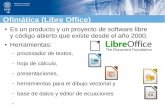 Ofimática (Libre Office)wiki.imbiv.unc.edu.ar/images/Introducción2.pdf · 2016. 10. 31. · Ofimática (Libre Office) Es un producto y un proyecto de software libre y código abierto