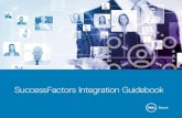 SuccessFactors Integration Guidebook · 2021. 6. 30. · SuccessFactors Integration Guidebook | 7 As part of due diligence, organizations will also benefit from checking customer