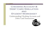 Checking Account & Debit Card Simulation and Student ......© Family Economics & Financial Education – May 2006 – Get Ready to Take Charge of Your Finances – Checking Account