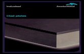 Clad plates - Industeel€¦ · Industeel trademark ASTM/ASME EN 10028 Ferritic stainless steel Soleil™ B2 410S 1.4000 Cr-Ni austenitics UR™ 304L, 321, 347 304L, 321, 347 1.4306