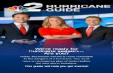 HURRICANE GUIDE - NBC2 · 2021. 6. 15. · HURRICANE GUIDE We’re ready for hurricane season… Are you? Today, Southwest Florida is more vulnerable to the dangers of a hurricane.
