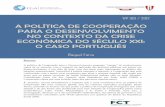 A POLÍTICA DE COOPERAÇÃO PARA O DESENVOLVIMENTO NO CONTEXTO … · 2020. 11. 26. · Cooperação não num contexto global, mas no contexto específico português. Desta forma,
