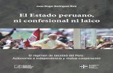 El Estado peruano, ni confesional ni laico - Red de Blogs ...€¦ · San Juan Pablo II 2.2. Benedicto XVI 2.3. Francisco 3. Desafíos y propuestas del ordenamiento jurídico peruano