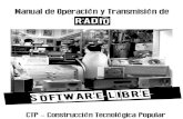Manual de Operación y Transmisión de RADIO · 2019. 10. 16. · CTP - Manual de Operación y Transmisión de Radio con Software Libre 6 Un programa es software libre si los usuarios