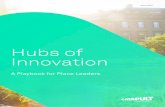 Hubs of Innovation - Catapult centres · 2021. 4. 28. · Innovation will be at the forefront of the UK’s strategy for competitiveness through the 2020s. Innovation happens in places.