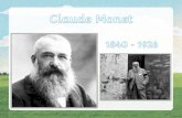 Claude Monet’s Early Life - Liphook Infant School Liphook615236... · 2021. 3. 8. · Claude Monet’s Early Life Claude Monet was born on November 15, 1840 in Paris, but his family