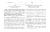 SCOPE: Scalable Consistency Maintenance in Structured P2P …hnw/paper/scope.pdf · 2014. 10. 18. · Maintaining consistency between frequently-updated ﬁles and their replicas