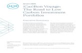January 2021 (Car)Bon Voyage - AQR Capital · 2021. 1. 25. · 6 (Car)Bon Voyage: The Road to Low Carbon Investment Portfolios | January 2021 of the former will be at least partially