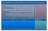 Curriculum Framework for the Advanced Diploma in Technical and Vocational Teaching · 2018. 10. 29. · 2 advanced diploma in technical and vocational teaching – adv dip (tvt) nqf