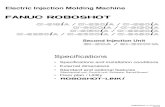 FANUC ROBOSHOT - JL Goor · 2021. 5. 10. · ROBOSHOT @ -S15+A(E) 09B-2- 2018.09 FANUC ROBOSHOT @-S15+A Mechanical specifications Item Unit Data Clamping mechanism---Double toggle