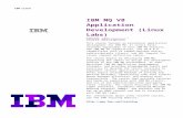 IBM Course Abstract Document · Web viewThis unit introduces the components of the message queue interface, or MQI. You learn about header files, structures, and other items needed