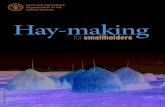 Hay-making for smallholders · The critical steps in hay-making are the following: Grass – both natural and planted – can be . used for hay-making. Legumes can also be used for